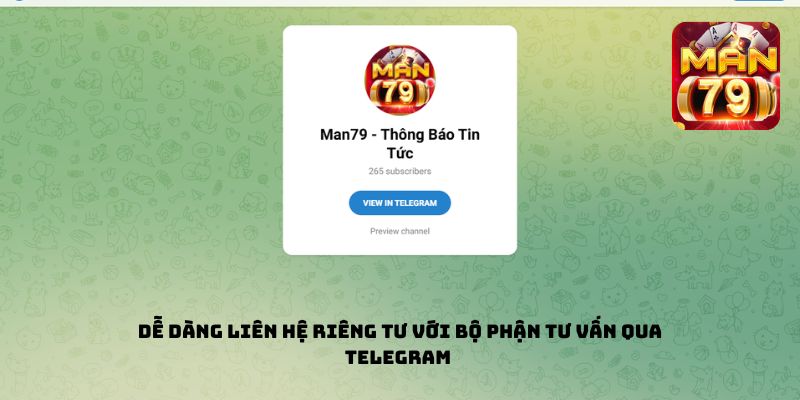 Dễ dàng liên hệ riêng tư với bộ phận tư vấn qua Telegram